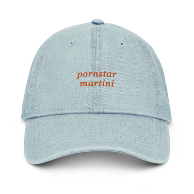 "Pornstar Martini" Embroidered Drink Order Hat (Denim)