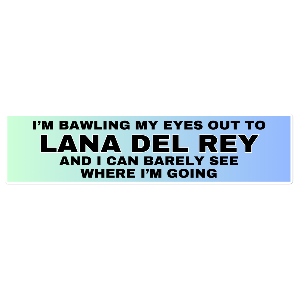 "Lana Del Rey" Bumper Sticker (Blue)